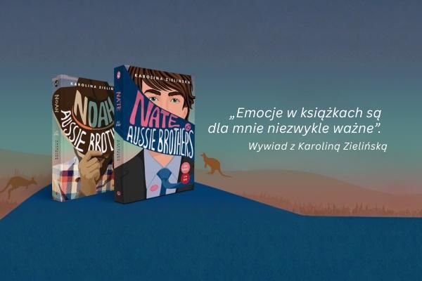 „Emocje w książkach są dla mnie niezwykle ważne”. Wywiad z Karoliną Zielińską