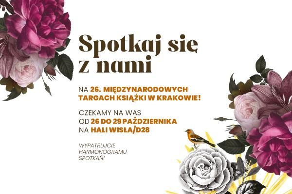 Spotkajmy się! 26. Międzynarodowe Targi Książki w Krakowie