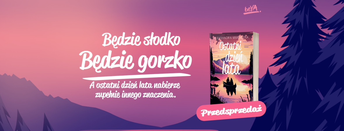 ostatni dzie lata Aleksandra Muraszka