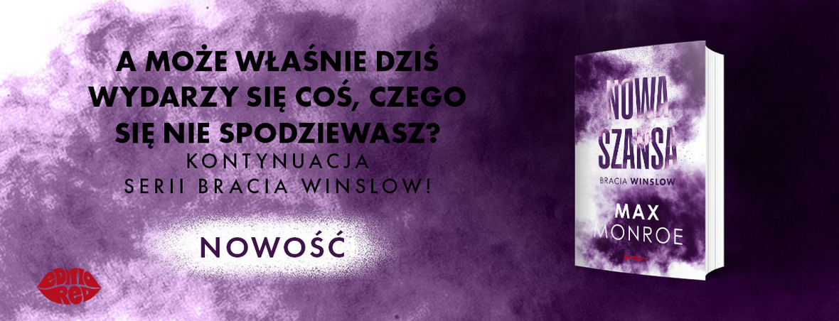 Nowa szansa. Bracia Winslow #4 Max Monroe