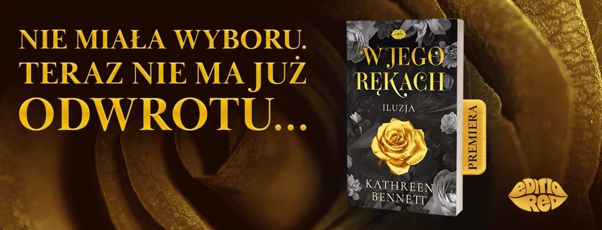W jego rękach. Iluzja - Kathreen Bennett