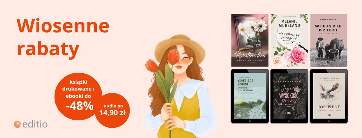 Nowości, bestsellery i nie tylko w super wiosennych rabatach!