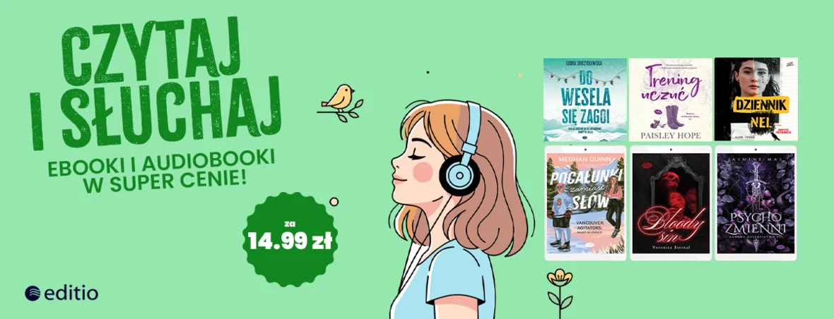 Czytaj gdzie chcesz i kiedy chcesz, teraz tylko za 14,99 zł!