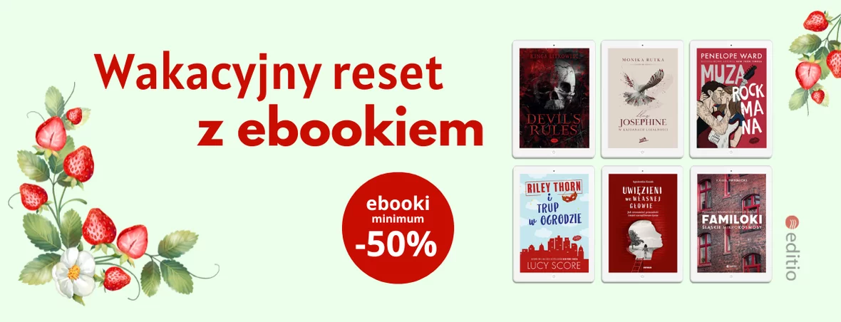 Przywitaj wakacje w książkowym stylu, teraz ebooki kupisz taniej minimu o 50%!