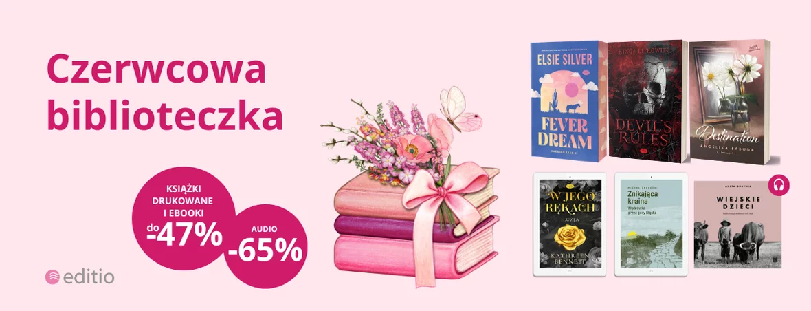 Zajrzyj do naszej czerwcowej biblioteczki i zgarnij książki, ebooki i audiobooki w supercenach!