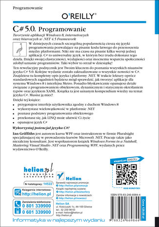 Tylna okładka: C# 5.0. Programowanie. Tworzenie aplikacji Windows 8, internetowych oraz biurowych w .NET 4.5 Framework