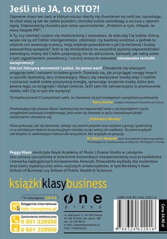 Tylna okładka: Daj się poznać od najlepszej strony. Krótki kurs autopromocji i lansu