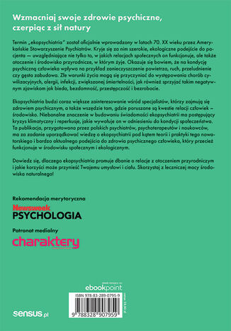 Tylna okładka: Ekopsychiatria. Jak bliskość natury wspiera naszą psychikę