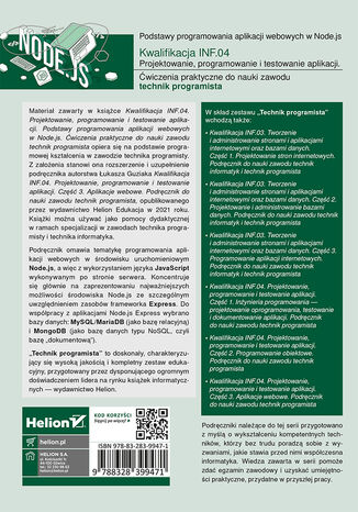 Tylna okładka: Kwalifikacja INF.04. Projektowanie, programowanie i testowanie aplikacji. Podstawy programowania aplikacji webowych w Node.js. Ćwiczenia praktyczne do nauki zawodu technik programista