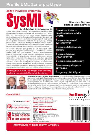 Tylna okładka: Język inżynierii systemów SysML. Architektura i zastosowania. Profile UML 2.x w praktyce