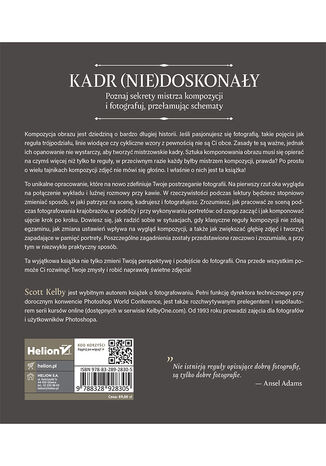 Tylna okładka: Kadr (nie)doskonały. Poznaj sekrety mistrza kompozycji i fotografuj, przełamując schematy