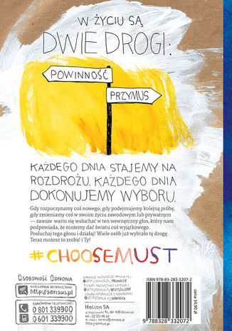 Tylna okładka: Powinność czy pasja. Znajdź swoje powołanie i podążaj za nim!