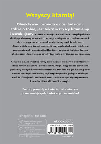Tylna okładka: PSYCHOLOGIA OSZUKIWANIA. Jak oszukujemy i jesteśmy oszukiwani
