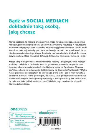 Tylna okładka: Ty w social mediach. Podręcznik budowania marki osobistej dla każdego. Wydanie III poszerzone