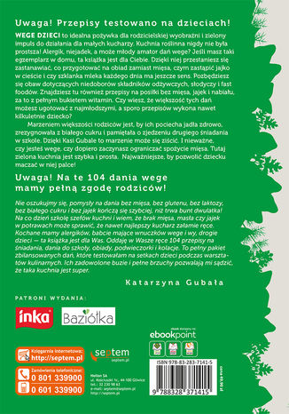 Wege dzieci. 104 proste wege przepisy dla rodzica i małego kucharza Katarzyna Gubała - tył okładki ebooka
