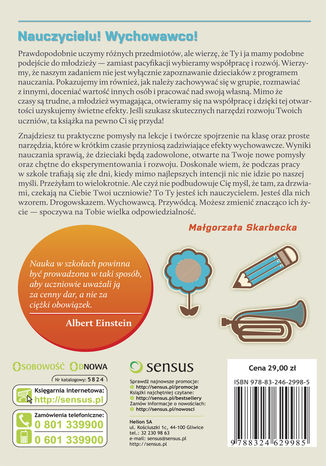 Tylna okładka: Wychowawca-przywódca. Nie ma trudnych dzieci, są tylko niewłaściwi opiekunowie