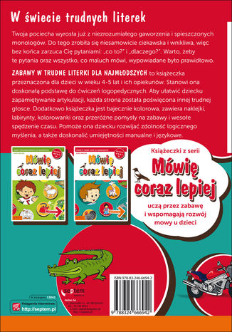 Tylna okładka: Mówię coraz lepiej. Zabawy w trudne literki dla najmłodszych. Dla dzieci od 4 do 5 lat