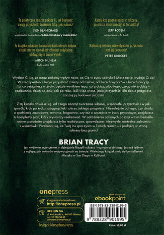 Zaprojektuj swoją przyszłość. 12 zasad osiągnięcia bezgranicznego sukcesu Brian Tracy - tył okładki książki
