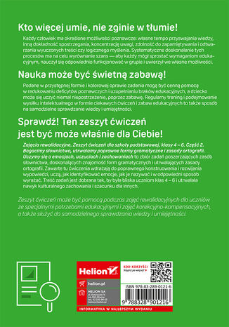 Tylna okładka: Zajęcia rewalidacyjne. Zeszyt ćwiczeń dla szkoły podstawowej, klasy 4 - 6. Część 2. Bogacimy słownictwo, utrwalamy poprawne formy gramatyczne i zasady ortografii. Uczymy się o emocjach, uczuciach i zachowaniach