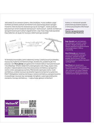 Architektura oprogramowania. Rusz głową! Przewodnik po myśleniu architektonicznym Raju Gandhi, Mark Richards, Neal Ford - tył okładki książki