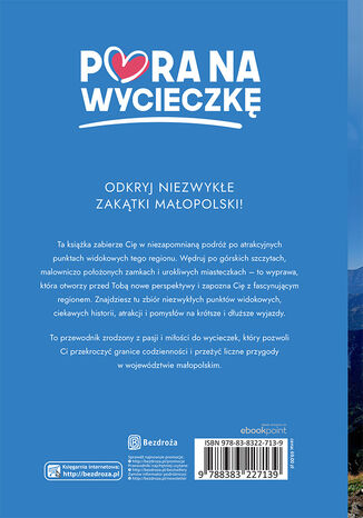 Pora na wycieczkę. 108 najpiękniejszych punktów widokowych w Małopolsce Karolina i Filip Mleczek - tył okładki książki