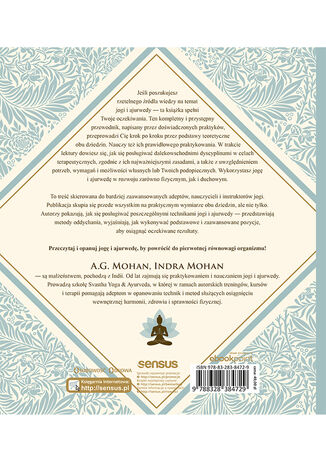 Joga i ajurweda. Sposób na zdrowie, sprawność i równowagę wewnętrzną A.G. Mohan, Indra Mohan - tył okładki książki