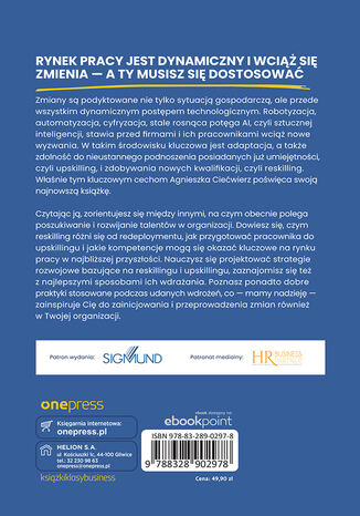Reskilling i upskilling. Jak skutecznie wspomagać rozwój pracowników Agnieszka Ciećwierz - tył okładki książki