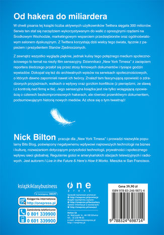 Twitter. Prawdziwa historia o bogactwie, władzy, przyjaźni i zdradzie Nick Bilton - tył okładki książki