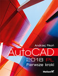 Okładka książki AutoCAD 2018 PL. Pierwsze kroki