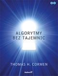 tytuł: Algorytmy bez tajemnic  autor: Thomas H. Cormen