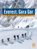 Okładka książki Everest. Góra Gór. Książka z autografem
