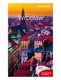 Okładka książki Wrocław. Travelbook. Wydanie 2