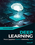 tytuł: Deep Learning. Praca z językiem Python i biblioteką Keras autor: Francois Chollet