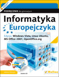 tytuł: Informatyka Europejczyka. Podręcznik dla gimnazjum. Edycja: Windows Vista, Linux Ubuntu, MS Office 2007, OpenOffice.org (wydanie III) autor: Jolanta Pańczyk