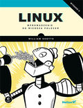 Okładka książki Linux. Wprowadzenie do wiersza poleceń. Wydanie II