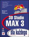 Okładka książki 3D Studio MAX 3 dla każdego