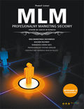 Okadka ksiki MLM. Profesjonalny marketing sieciowy - sposb na sukces w biznesie. Wydanie II rozszerzone