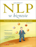 Okładka książki NLP w biznesie. Techniki skutecznego przekonywania. Wydanie II
