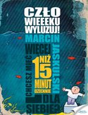 Człowieeeku, wyluzuj! Człowieeeku, wyluzuj!