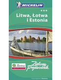 Litwa, Łotwa i Estonia. Zielony Przewodnik Michelin. Wydanie 1 Litwa, Łotwa i Estonia. Zielony Przewodnik Michelin. Wydanie 1