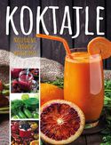 Koktajle. Naturalne źródło witalności Koktajle. Naturalne źródło witalności