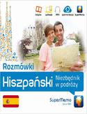 Rozmówki: Hiszpański Niezbędnik w podróży Rozmówki: Hiszpański Niezbędnik w podróży