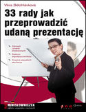 33 rady jak przeprowadzić udaną prezentację