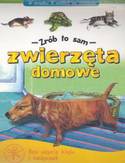 Zwierzęta domowe - zrób to sam Zwierzęta domowe - zrób to sam