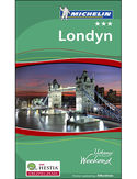 Londyn. Udany Weekend Michelin. Wydanie 4 Londyn. Udany Weekend Michelin. Wydanie 4