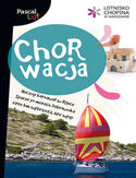 Chorwacja. Przewodnik Pascal Lajt Chorwacja. Przewodnik Pascal Lajt