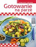 Gotowanie na parze Gotowanie na parze