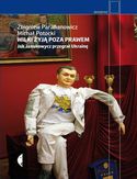 Wilki żyją poza prawem. Jak Janukowycz przegrał Ukrainę Wilki żyją poza prawem. Jak Janukowycz przegrał Ukrainę
