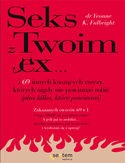 Sex z Twoim Ex... i 69 innych kuszących rzeczy, których nigdy nie powinnaś robić (plus kilka, które powinnaś) Sex z Twoim Ex... i 69 innych kuszących rzeczy, których nigdy nie powinnaś robić (plus kilka, które powinnaś)