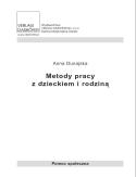 Metody pracy z dzieckiem i rodziną Metody pracy z dzieckiem i rodziną